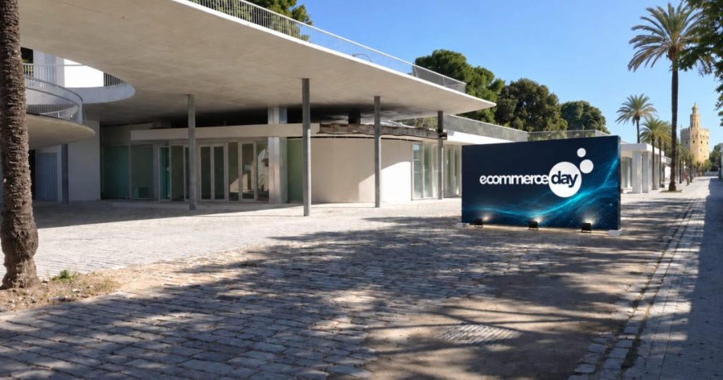 Ecommerce Day Sevilla reunirá a los líderes del comercio digital