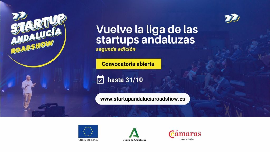 En marcha la segunda edición de ‘Startup Andalucía Roadshow’ en busca de las 5 mejores empresas emergentes de la región