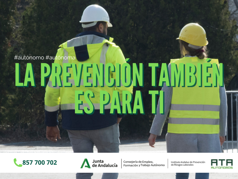 <strong>ATA Andalucía ayuda a la prevención de accidentes de todas las personas trabajadoras autónomas de Andalucía</strong>