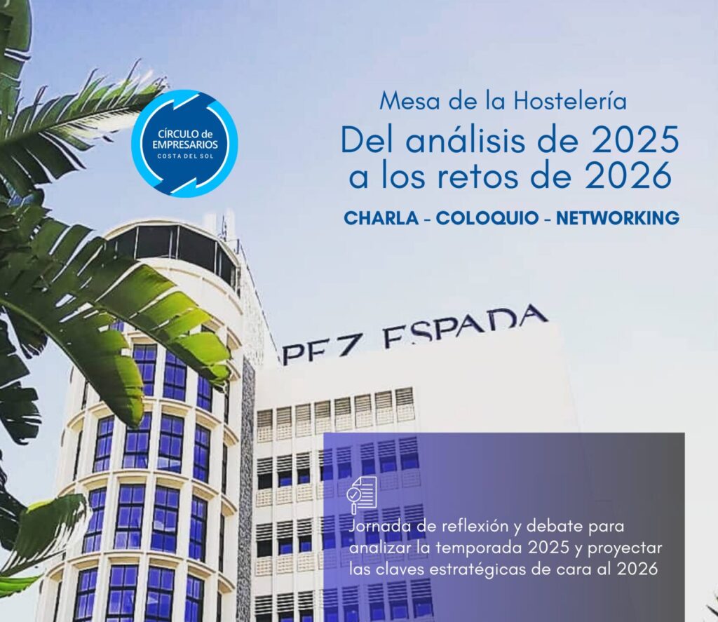 El Círculo de Empresarios de la Costa del Sol, celebra una Mesa de la Hostelería “del análisis de 2025 a los retos de 2026”