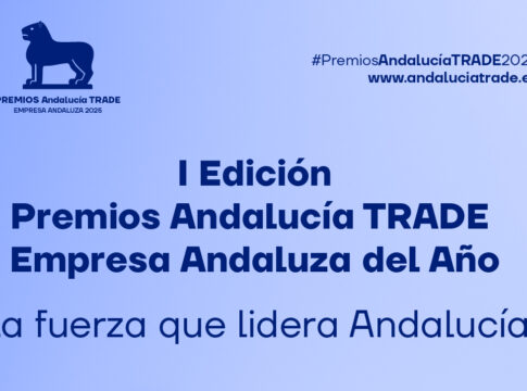 Casi 300 empresas concursan a la Iª edición de los ‘Premios Andalucía TRADE Empresa Andaluza del Año’ de la Junta de Andalucía